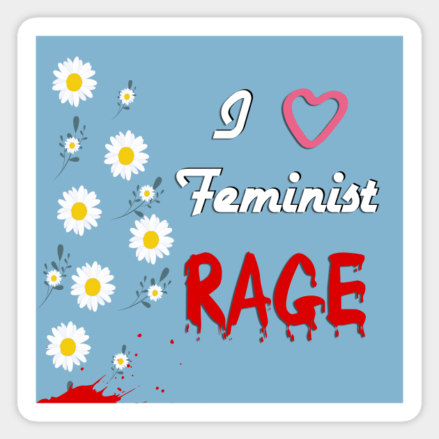 I love Feminist Rage Sticker by Sagansuniverse